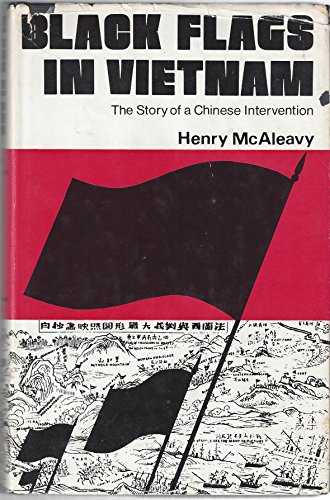 Imagen de archivo de Black flags in Vietnam: The story of a Chinese intervention a la venta por Irish Booksellers