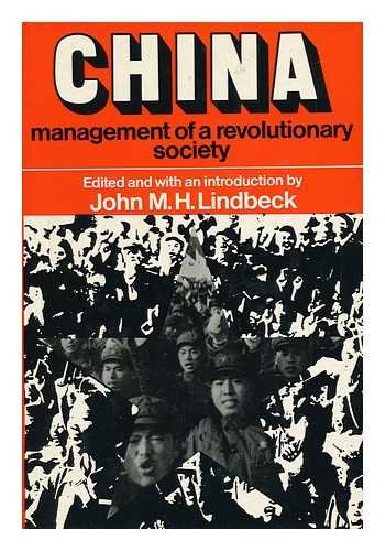 Beispielbild fr China. Management of a Revolutionary Society zum Verkauf von Theologia Books