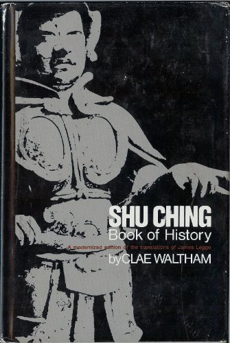 Stock image for Shu Ching: Book of History for sale by WorldofBooks