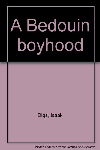 Stock image for A Bedouin boyhood for sale by dsmbooks