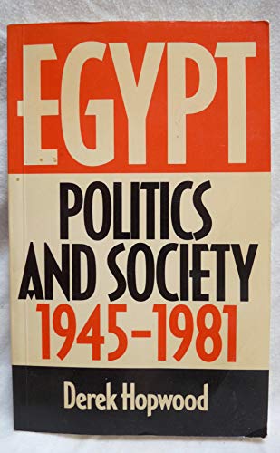 Stock image for Egypt: Politics and Society 1945-1981 for sale by Wonder Book