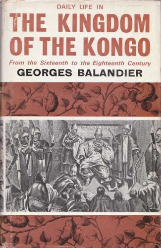 9780049660083: Daily Life in the Kingdom of the Kongo