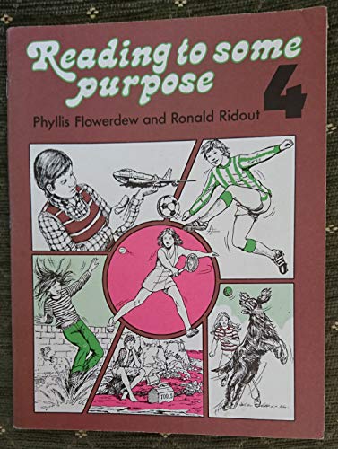 Stock image for Reading to Some Purpose: v. 4 [Paperback] for sale by Re-Read Ltd