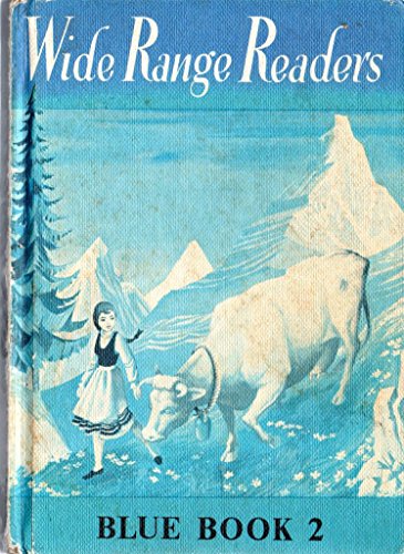 Wide Range Readers: Blue Bk. 2 (9780050004340) by Fred J.; Flowerdew Phyllis Schonell; Phyllis Flowerdew