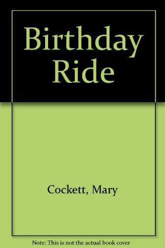 Stock image for Birthday Ride for sale by ThriftBooks-Dallas