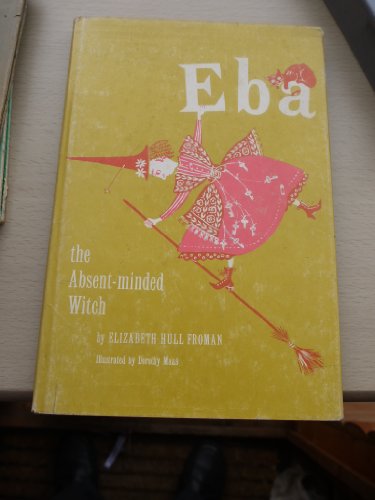 9780050006528: Eba the Absent-minded Witch
