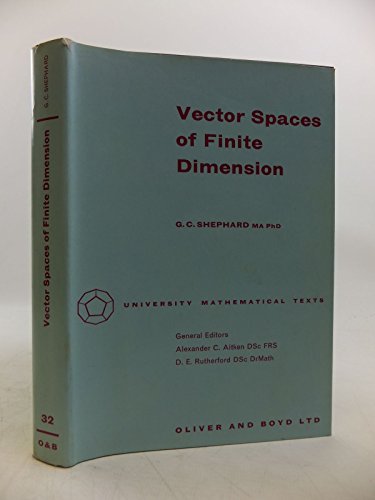 9780050013571: Vector Spaces of Finite Dimension (University Mathematical Texts)