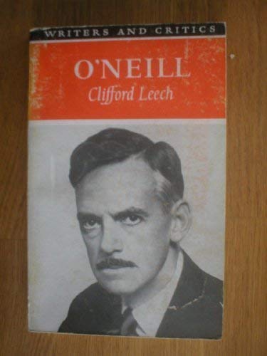 Imagen de archivo de O'Neill (Writers & Critics) a la venta por ThriftBooks-Atlanta