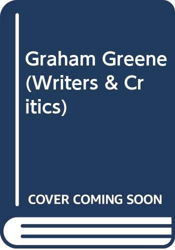 9780050014172: Graham Greene (Writers & Critics)