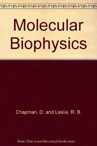 9780050014936: Molecular Biophysics (Contemporary Science Paperbacks)