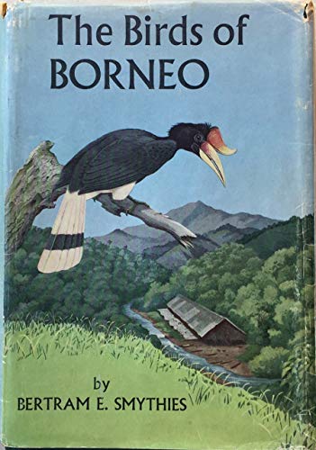 9780050015308: The birds of Borneo (Cahiers Libres)