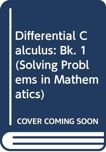 9780050016138: Differential Calculus: Bk. 1
