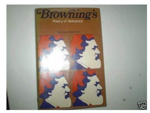 Imagen de archivo de Browning's poetry of reticence (Biography and criticism, 10) a la venta por Dunaway Books