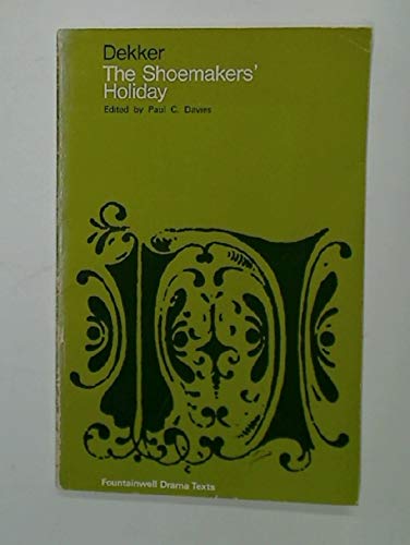 Stock image for The shoemakers' holiday; (The Fountainwell drama texts) for sale by The Yard Sale Store