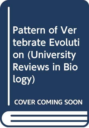 Beispielbild fr The pattern of vertebrate evolution (University reviews in biology, 10) zum Verkauf von Wonder Book