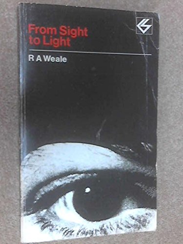 9780050017494: From Sight to Light (Contemporary science paperbacks.24)