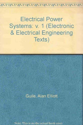 9780050019429: Electrical Power Systems, Vol. 1 (1st Edition)