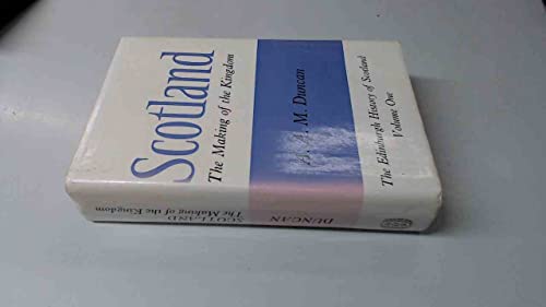 9780050020371: Edinburgh History of Scotland: Scotland, the Making of the Kingdom v. 1