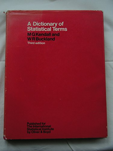 Imagen de archivo de A Dictionary of Statistical Terms : Prepared for the International Statistical Institute a la venta por Better World Books