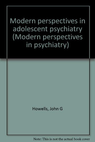 Stock image for Modern perspectives in adolescent psychiatry; (Modern perspectives in psychiatry) for sale by dsmbooks