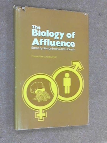 9780050023549: Biology of Affluence