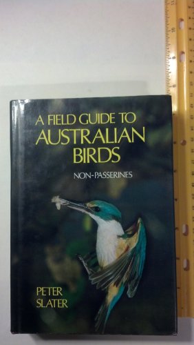 Stock image for A Field Guide to Australian Birds: Non-Passerines for sale by Pistil Books Online, IOBA