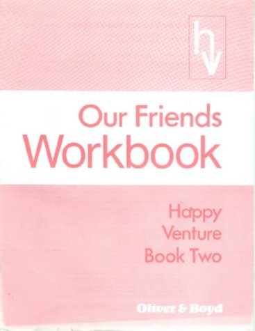 Happy Venture Workbook: Workbook 2 (Happy Venture) (9780050023914) by F J Schonell