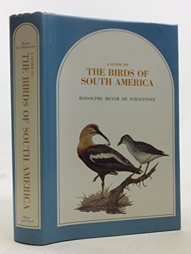 9780050023983: A Guide To The Birds Of South America. [Gebundene Ausgabe] by