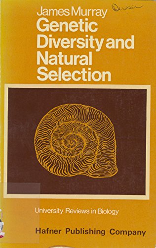 Imagen de archivo de Genetic diversity and natural selection, (University reviews in biology) a la venta por SecondSale