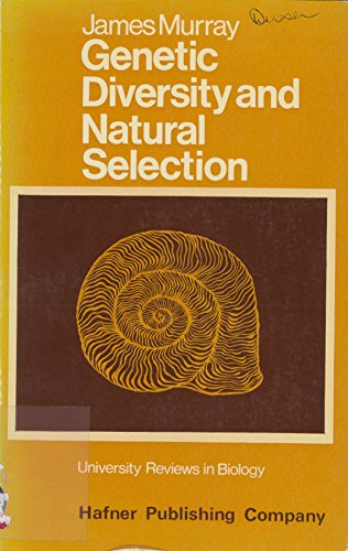 9780050024577: Genetic Diversity and Natural Selection (University Reviews in Biology)