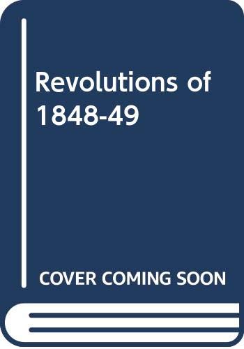 Beispielbild fr The Revolutions of 1848-49 zum Verkauf von Anybook.com