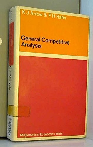 Beispielbild fr General competitive analysis (Mathematical economics texts) zum Verkauf von BooksRun