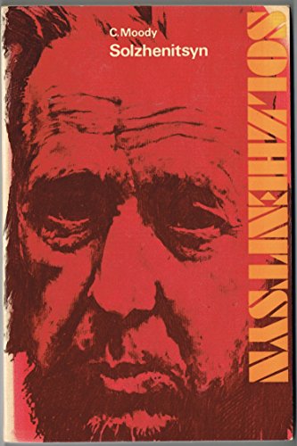 9780050026007: Solzhenitsyn (Modern Writers)