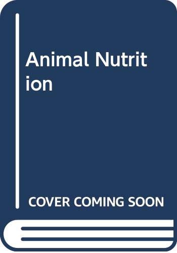 9780050026144: Animal Nutrition