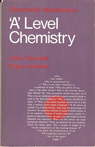 Structured Questions in Advanced Level Chemistry (9780050027424) by John Gunnell; E W Jenkins