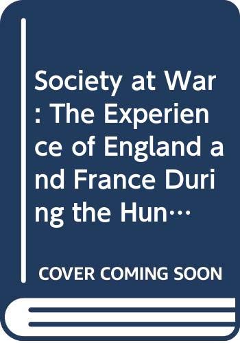 9780050027462: Society at War: The Experience of England and France During the Hundred Years War