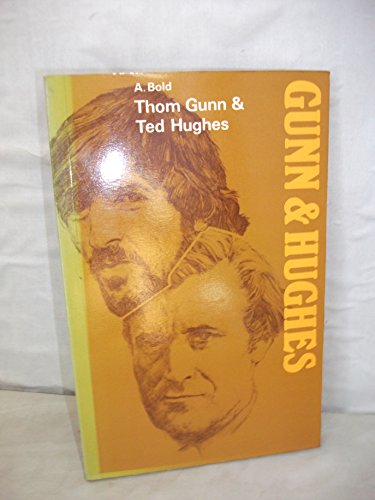 9780050028544: Thom Gunn and Ted Hughes (The Modern writers series)