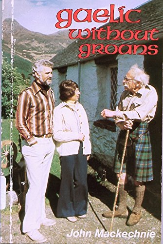 Stock image for Gaelic without Groans for sale by WorldofBooks