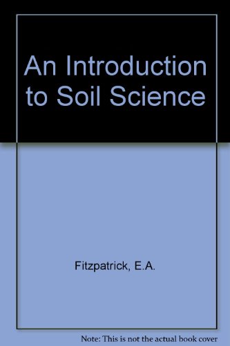 9780050028681: An Introduction to Soil Science