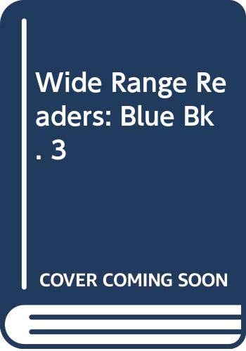 9780050029138: Wide Range Readers: Blue Bk. 3