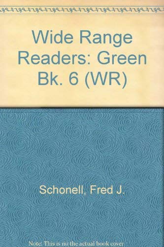 Stock image for Wide Range Readers: Green Book. 6 for sale by Leaf Ends