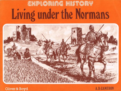 Stock image for Living Under the Normans (Exploring History) for sale by Wonder Book