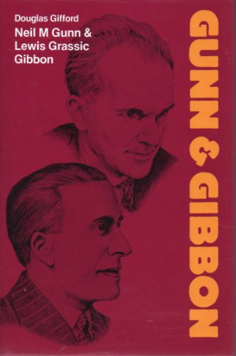 Stock image for Neil M. Gunn and Lewis Grassic Gibbon for sale by Better World Books Ltd