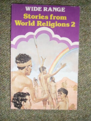 9780050033715: Wide Range Readers: Subject Rdrs.: Stories from World Religions, Bk.2