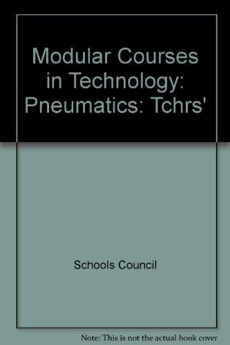 Imagen de archivo de Pneumatics: Tchrs' (Modular courses in technology) a la venta por WorldofBooks
