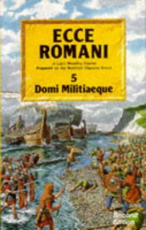 9780050035481: Ecce Romani: A Latin Reading Course: Pupils' Book 5 (Domi Militiaeque)