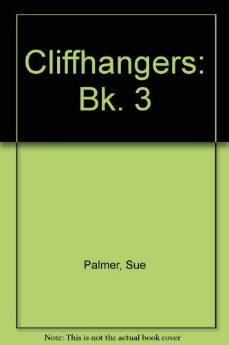 9780050036334: Cliffhangers: Bk. 3