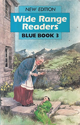 Stock image for Wide Range Reader: Blue Book Bk. 3 (Wide Range) for sale by Greener Books