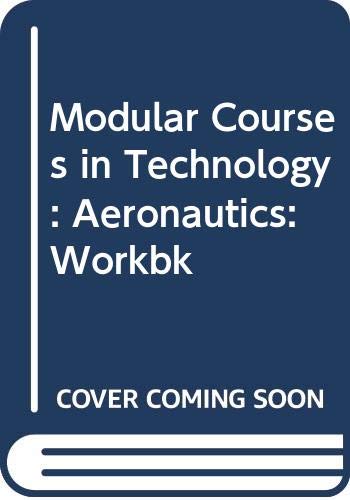 Aeronautics: Workbook (Set of 5) (Modular Courses in Technology) (9780050037898) by Unknown Author