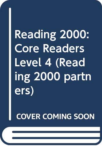 Stock image for Reading 2000: Core Readers Level 4 (Reading 2000 partners) for sale by AwesomeBooks